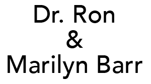 Dr. Ron and Marilyn Barr